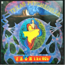 Various TEXAS PSYCHEDELIA FROM THE 60'S (EVA 12057) France 1986 LP of 60's 45's